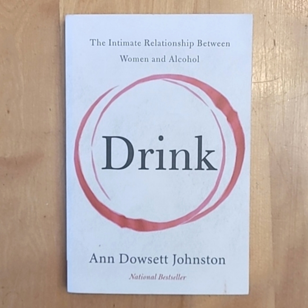 😍3/$25 DRINK The Intimate Relationship Between Women and Alcohol Book
